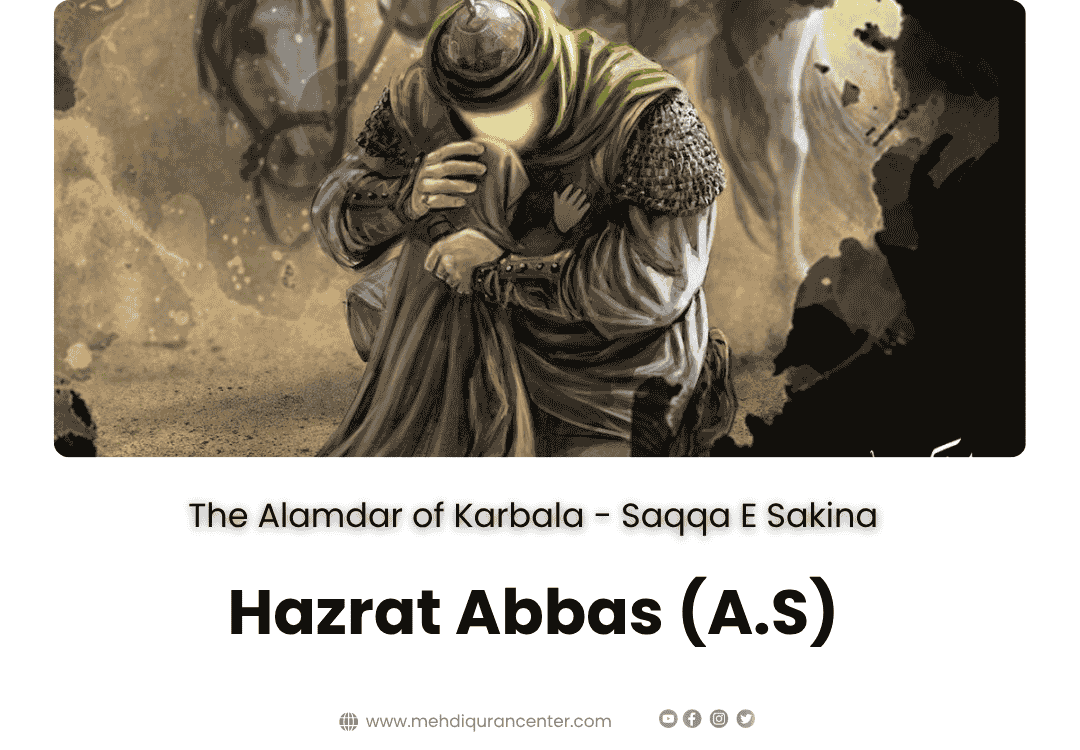 Majlis 8 – Hazrat Abbas (A.S) | The Alamdar of Karbala